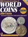 2009 Standard Catalog Of World Coins 2001-Date (Standard Catalog)