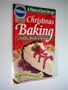 Pillsbury Classic Cookbooks -- Christmas Baking -- Cookies, Breads & Desserts -- No-Bake Treats for Gift-Giving -- as shown