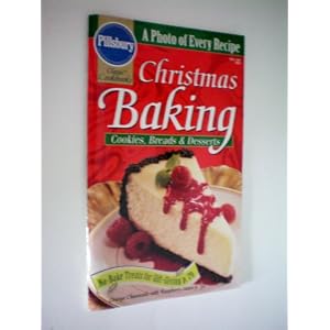 Pillsbury Classic Cookbooks -- Christmas Baking -- Cookies, Breads and Desserts -- No-Bake... by 