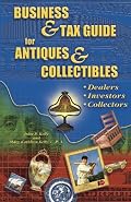 A Business & Tax Guide for Antique Collectibles