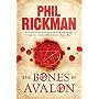 The Bones of Avalon by Phil Rickman
