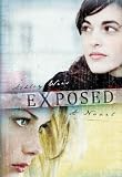 Exposed: A Novel