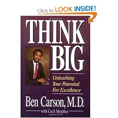 Think Big: Unleashing Your Potential for Excellence
