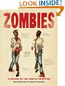 Zombies: A Record of the Year of Infection
