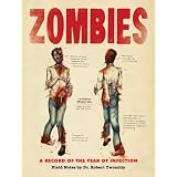 Zombies: A Record of the Year of Infectionby Don Roff