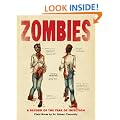 Zombies: A Record of the Year of Infection