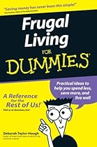 Frugal Living For Dummies Frugal Living For Dummies