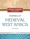 Empires of Medieval West Africa (Great Empires of the Past)