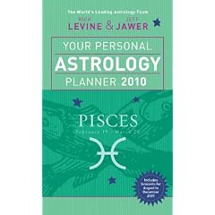 Your Personal Astrology Planner 2010: Pisces (Your Personal Astrology Planr)
