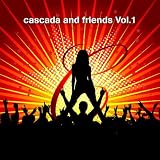 Cascada and Friends Vol.1
