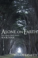 Alone on Earth (Signal Bend Series Book 4)