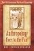 Anthropology Goes to the Fair: The 1904 Louisiana Purchase Exposition (Critical Studies in the History of Anthropology)