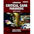 Workbook for Critical Care Paramedic by Scott R. Snyder
