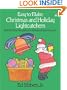 Easy-to-Make Christmas and Holiday Lightcatchers: With Full-Size Templates for 66 Stained Glass Projects (Dover Stained Glass Instruction)