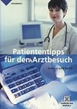 Produkt-Bild: Patiententipps f&uuml;r den Arztbesuch: Service und Recht
