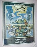 1984 Trouble For Trumpets (First American Edition)