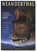 Neanderthal: Neanderthal Man and the Story of Human Origins