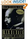 W. E. B. Du Bois, 1868-1919: Biography of a Race (Owl Books)