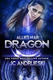 Dragon: Allie's War Book Nine (Volume 9)