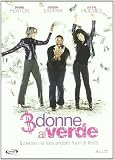 3 Donne Al Verde