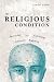 The Religious Condition: Answering And Explaining Christian Reasoning