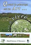 Quand le p�turage est un art de vivre