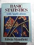 Basic statistics with applications