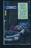 Close Her Eyes Dorothy Simpson