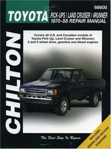 Toyota Pick-ups, Land Cruiser, and 4-Runner, 1970-88 (Chilton Total Car Care Series Manuals) by Chilton (1994) Paperback