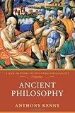 Ancient Philosophy: A New History of Western Philosophy Volume 1