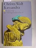 Kassandra  Erz&auml;hlung. - Christa Wolf