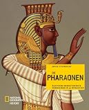 Die Pharaonen: &Auml;gyptens bedeutendste Herrscher in 30 Dynastien - Joyce Tyldesley