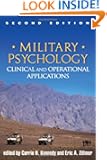 Military Psychology, Second Edition: Clinical and Operational Applications
