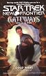 Cold Wars (Star Trek New Frontier: Gateways, Book 6)