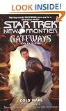 Cold Wars: Gateways Bk.6 (Star Trek - New Frontier - Gateways)