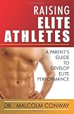 Raising Elite Athletes