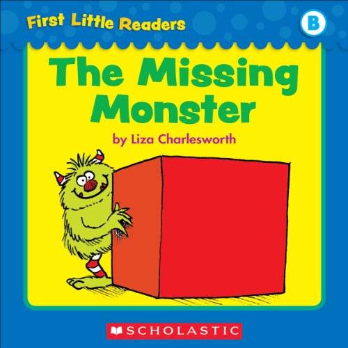 First Little Readers: The Missing Monster (Level B)