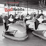 Bad Habits 2009 Wall Calendar 12 X 12