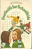 Football's for schoolkids