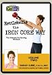 INTERMEDIATE KETTLEBELLS The Ultimate Fat Burning Workout Vol 2 of the IRON CORE Workout Series