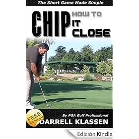 How to Chip it Close. The Short Game Made Simple (Golf's an Easy Game)