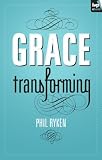 Grace transforming