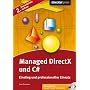 Managed DirectX und C#: Einstieg und professioneller Einsatz