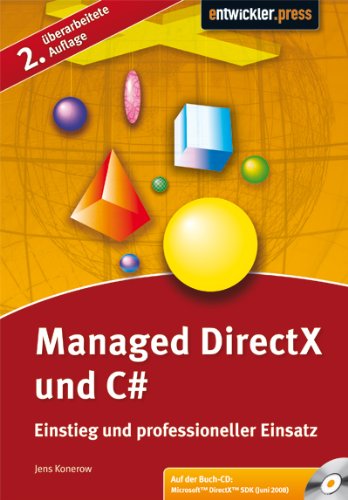 Entwickler.Press Managed DirectX und C#: Einstieg und professioneller Einsatz