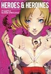 Heroes and Heroines: Japanese Video G...