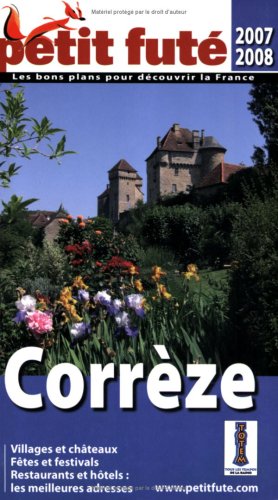 City Travel Guides Discounted  Livres : Le Petit Futé Corrèze