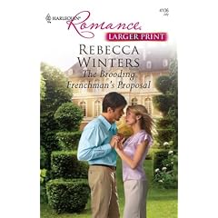 The Brooding Frenchman's Proposal (Harlequin Larger Print Romance)