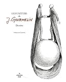 Les univers de Jean Gourmelin : Dessins