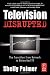 Television Disrupted: The Transition from Network to Networked TV