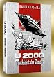 U 2000 - Tauchfahrt des Grauens - Metal-Pack [Limited Edition]